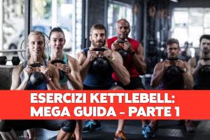 Esercizi Kettlebell: La Mega Guida con Tutte le Risposte che Cerchi